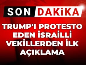 son dakika trumpi protesto eden israilli vekillerden ilk aciklama c9ecuNCG.jpg